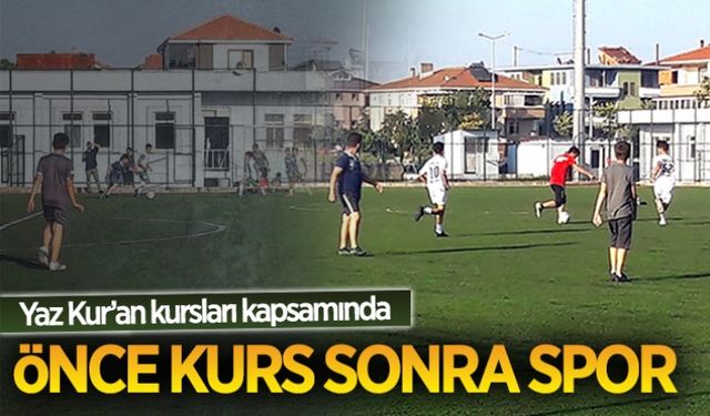 Önce kurs, sonra spor