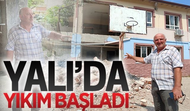 Yalı’da yıkım başladı