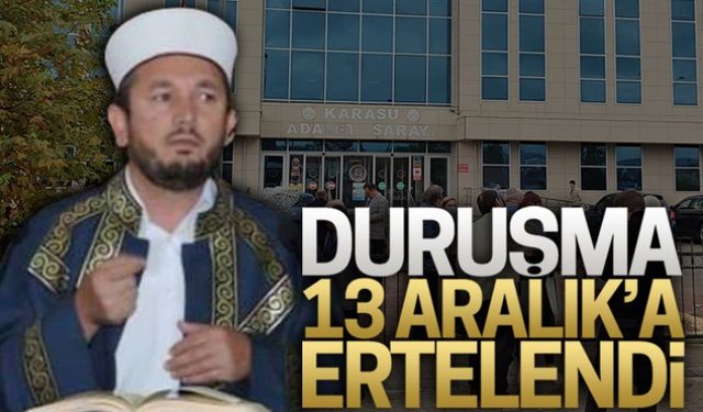 Duruşma 13 Aralık’a ertelendi