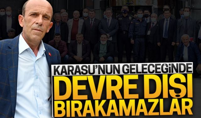 Karasu’nun geleceğinde devre dışı bırakamazlar