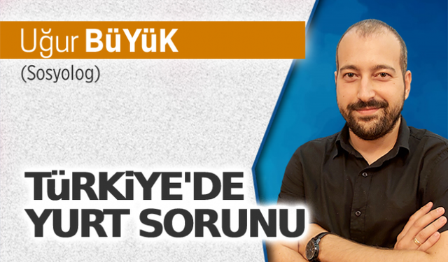 Türkiye'de yurt sorunu