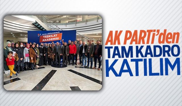 AK Parti’den tam kadro katılım