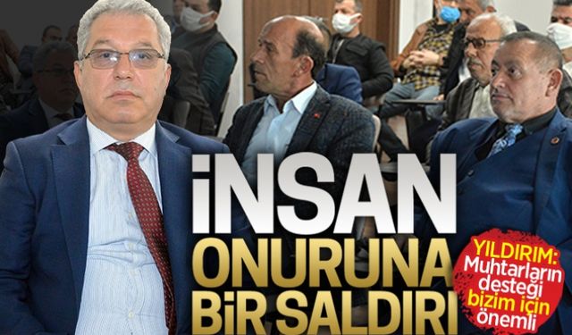 İnsan onuruna bir saldırıdır