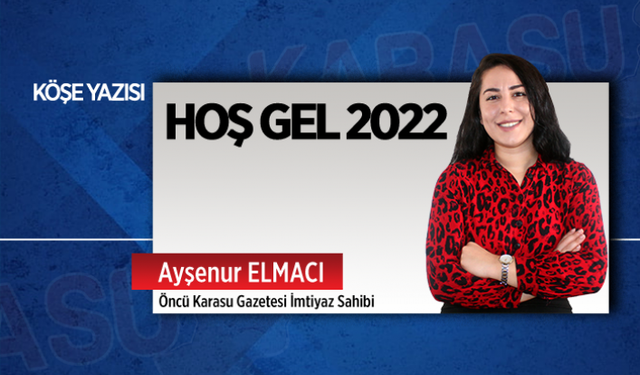 Hoş gel 2022