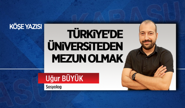 Türkiye'de üniversiteden mezun olmak