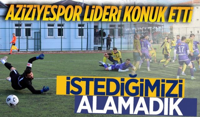 Aziziyespor, istediğini alamadı