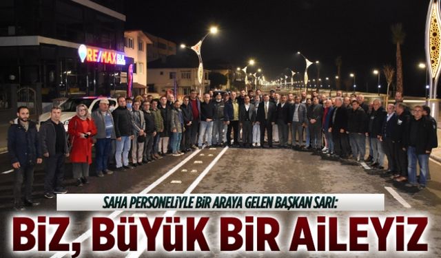 Biz, büyük bir aileyiz