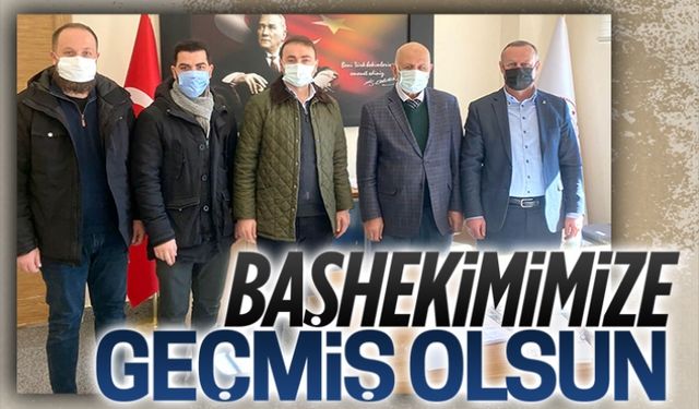 Hastanemizin başhekimine geçmiş olsun