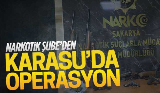 Narkotik Şube’den Karasu’da operasyon