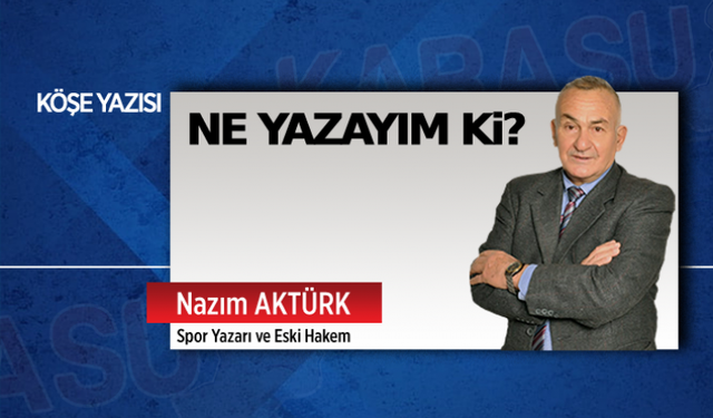 Ne yazayım ki?