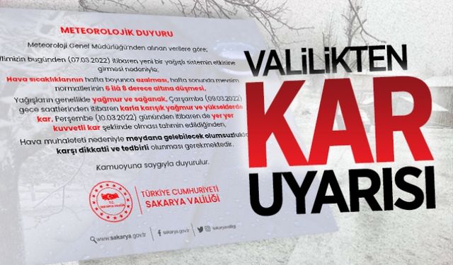 Sakarya Valiliği’nden kar uyarısı