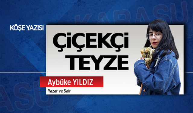 Çiçekçi teyze