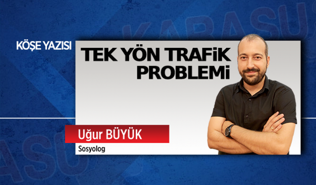 Tek yön trafik problemi