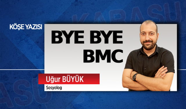 Bye Bye BMC