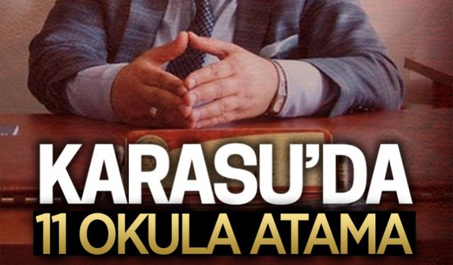 Karasu’da 11 okula atamalar yapıldı