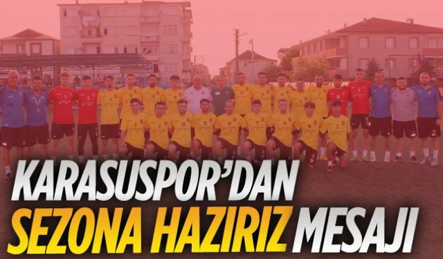 Karasuspor’dan sezona hazırız mesajı