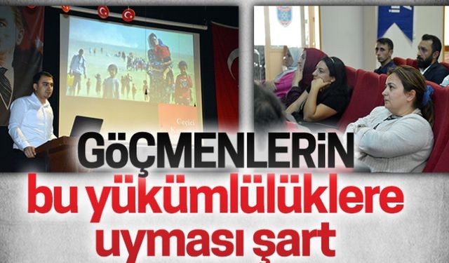 Göçmenlerin bu yükümlülüklere uyması şart