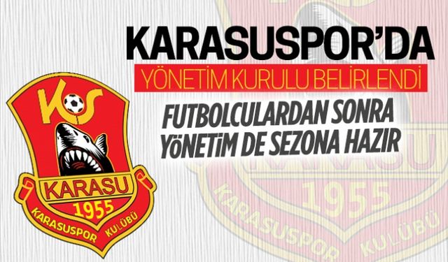 Karasuspor’da yönetim kurulu belirlendi