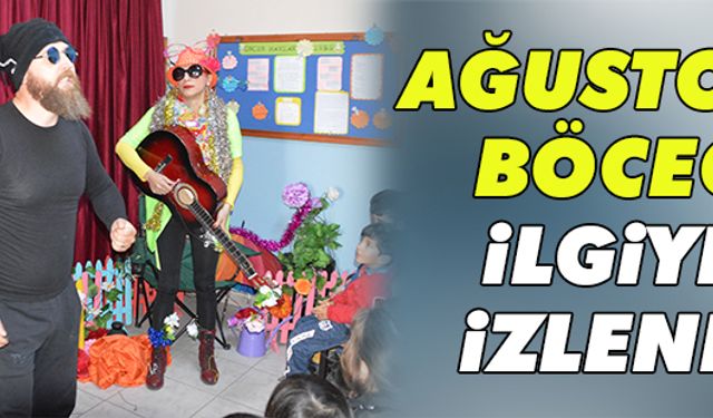 Ağustos Böceği ilgiyle izlendi