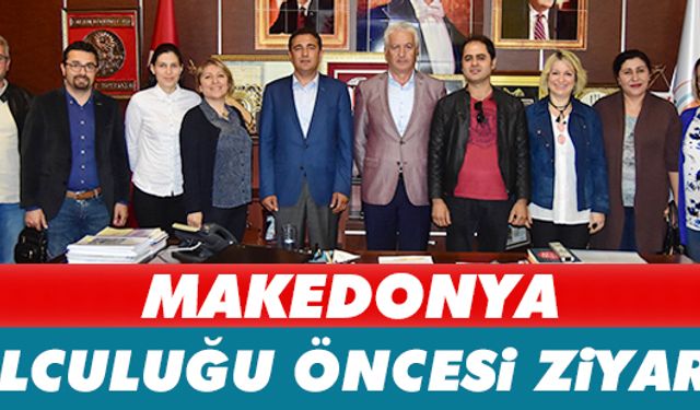 Makedonya yolculuğu öncesi ziyaret