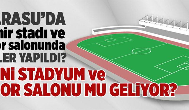 Karasu'da spor alanındaki gelişmeler neler?