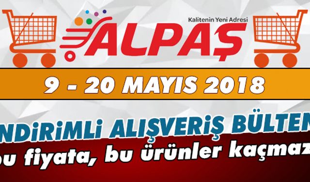 Alpaş Marketleri 9 - 20 Mayıs indirimleri