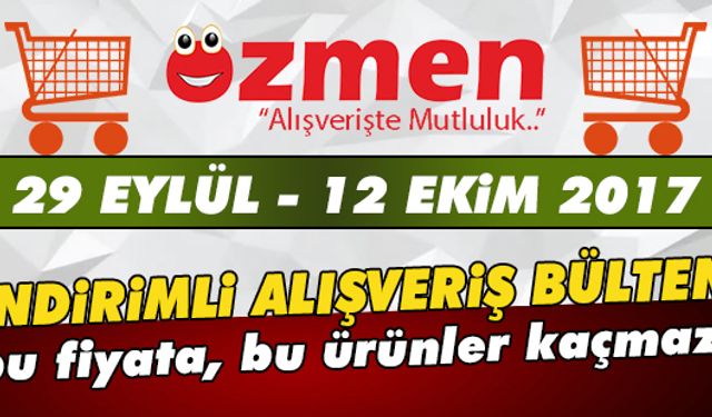 Özmen Marketleri 29 Eylül - 12 Ekim indirimleri