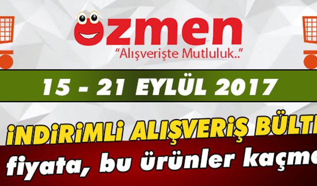 Özmen Marketleri 15 - 21 Eylül indirimleri