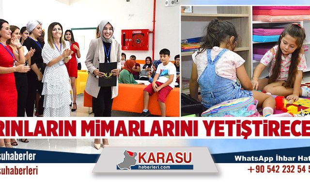 Yarınların mimarlarını yetiştireceğiz