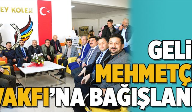 Geliri Mehmetçik Vakfı'na bağışlandı