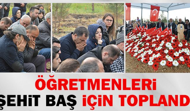 Öğretmenleri, Şehit Baş için toplandı