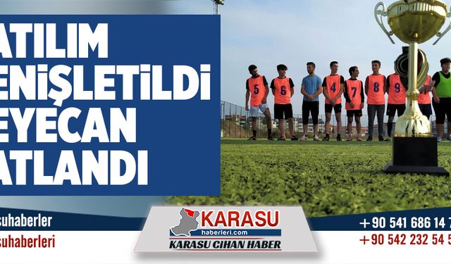 Katılım genişletildi, heyecan katlandı