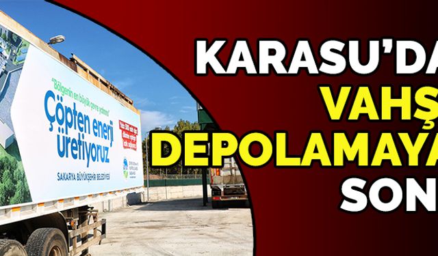 Karasu’da vahşi depolamaya son!