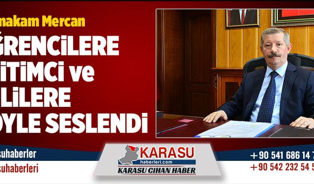 Öğrenci, eğitimci ve velilere böyle seslendi