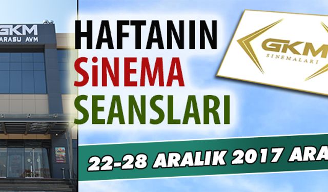 22 - 28 Aralık arası Karasu sinema seansları