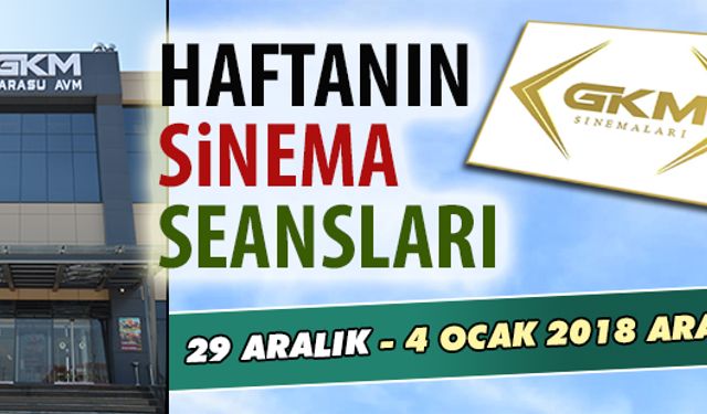 29 Aralık 2017 - 4 Ocak 2018 arası Karasu sinema seansları