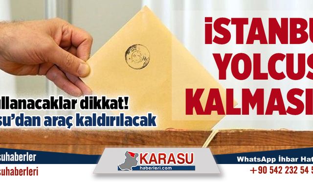 İstanbul yolcusu kalmasın