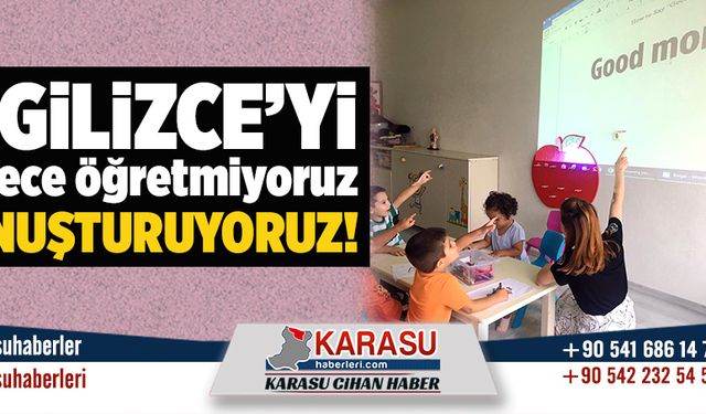 İngilizce öğretmiyoruz, konuşturuyoruz!