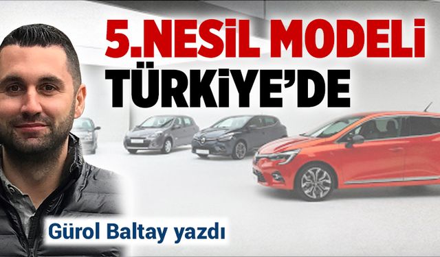 5.nesil modeli Türkiye’de