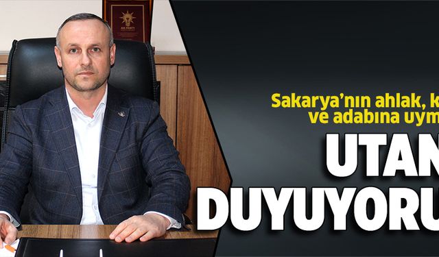 Utanç duyuyoruz