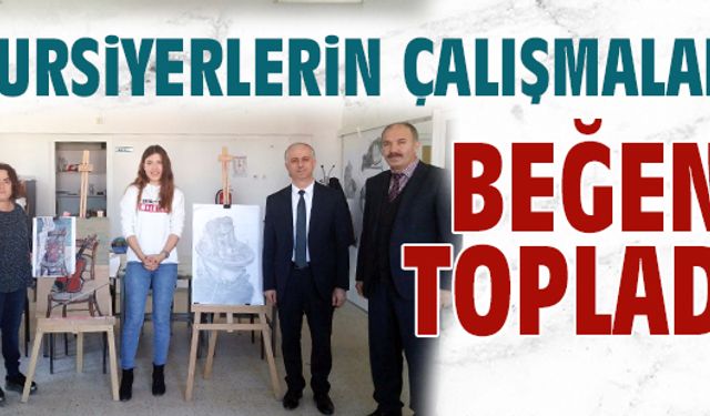 Kursiyerlerin çalışmaları takdir topladı