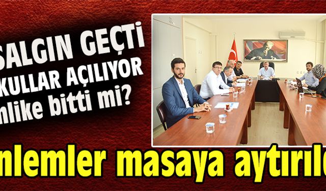 Önlemler masaya yatırıldı