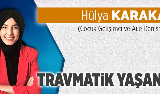 Travmatik Yaşantı