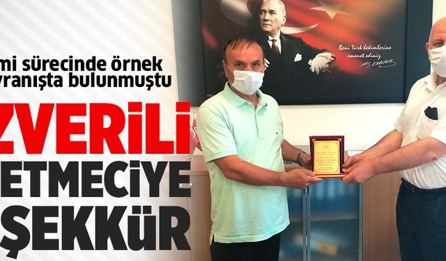 Özverili işletmeciye teşekkür