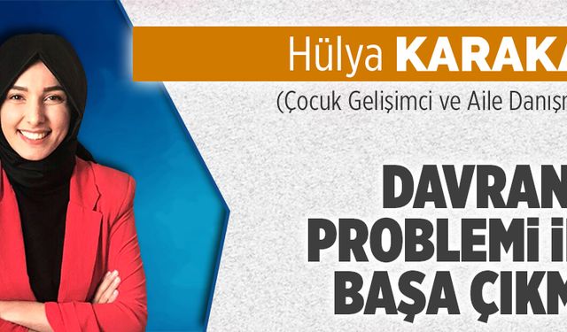 Davranış problemi ile başa çıkma