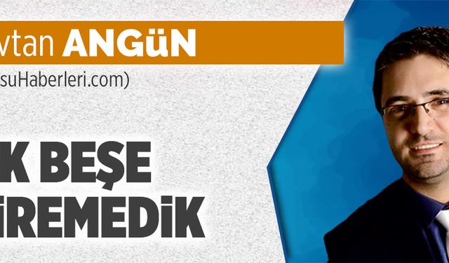 İlk beşe giremedik