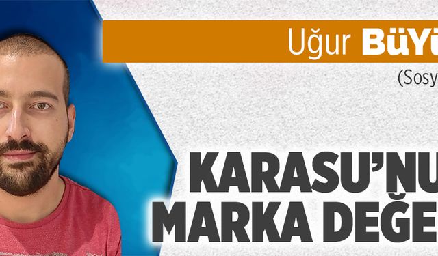 Karasu'nun marka değeri