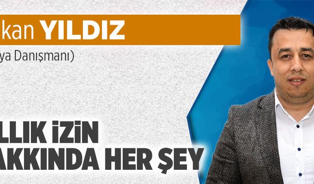 Yıllık izin hakkında her şey