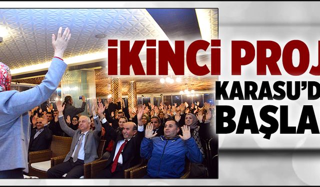 İkinci proje Karasu’dan başladı