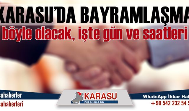 Karasu’da bayramlaşma böyle olacak